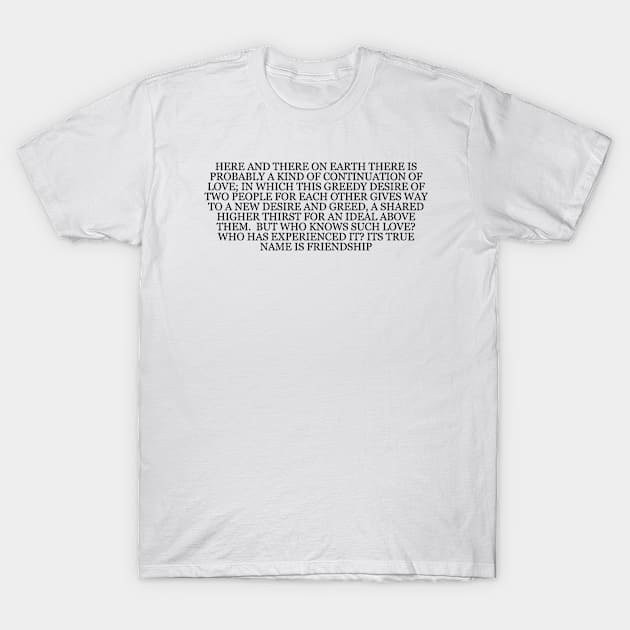 Friedrich Nietzsche  "The Gay Science" Book Quote T-Shirt by RomansIceniens